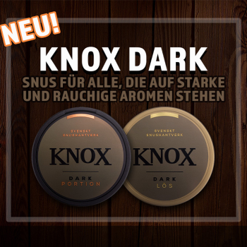 Knox mal anders mit dem neuen Knox Dark!